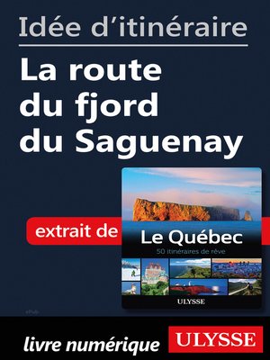 cover image of Idée d'itinéraire--La route du fjord du Saguenay